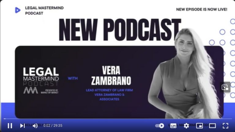 Legal Mastermind Podcast episode featuring Vera Zambrano, lead attorney of Vera Zambrano & Associates. Thumbnail shows a black and white image of Vera with podcast branding and text "New Podcast".